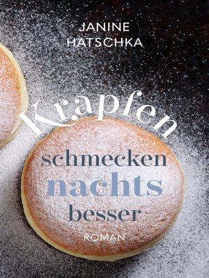 cover image of Krapfen schmecken nachts besser